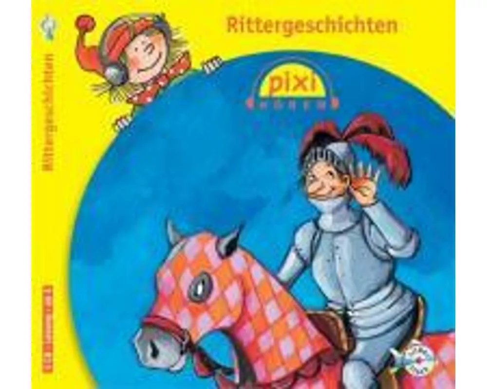Pixi Hören: Rittergeschichten