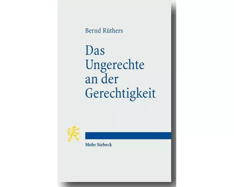 Das Ungerechte an der Gerechtigkeit