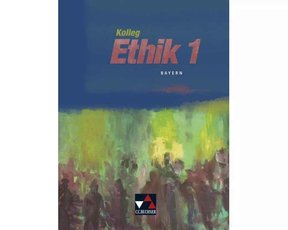 Kolleg Ethik 1. Bayern
