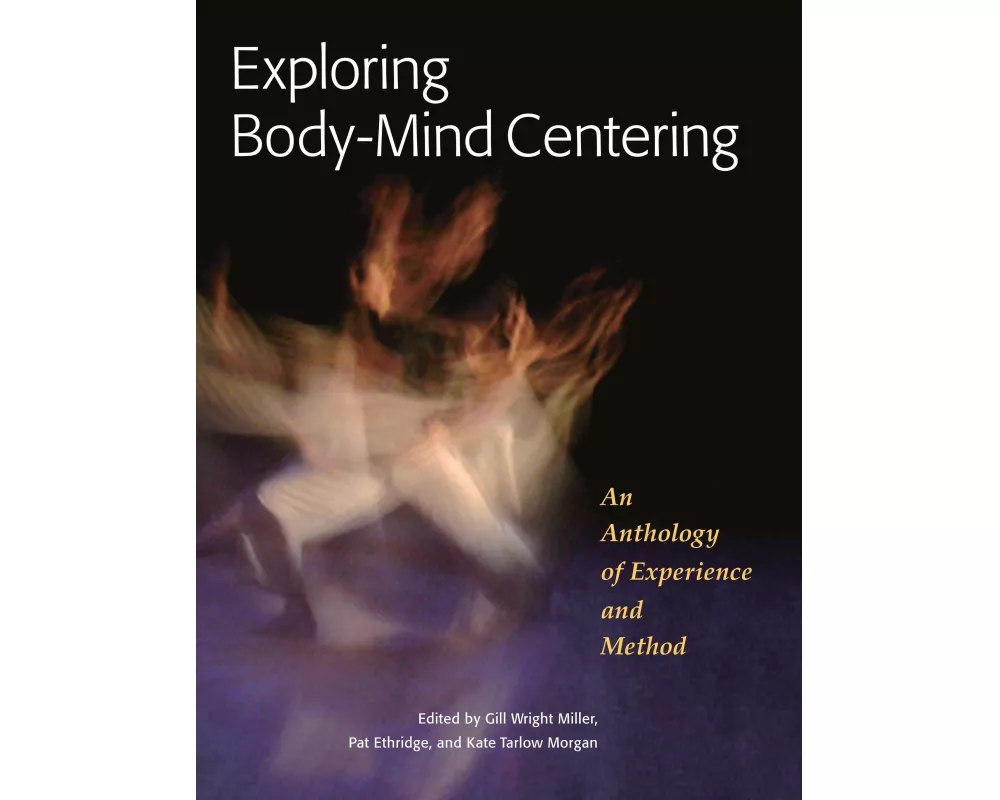 Exploring Body-Mind Centering
