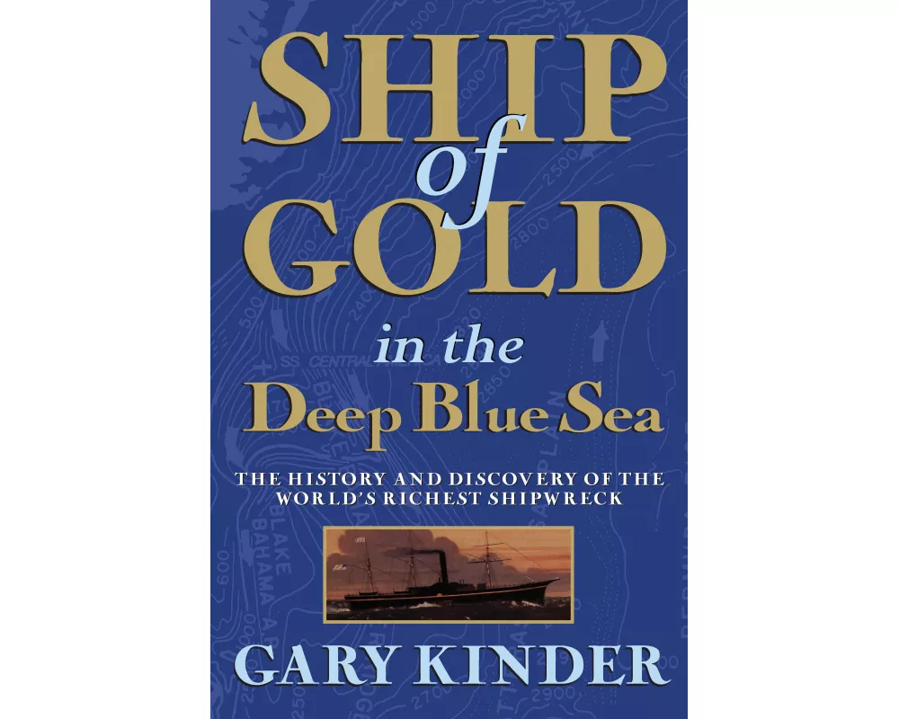 Ship of Gold in the Deep Blue Sea