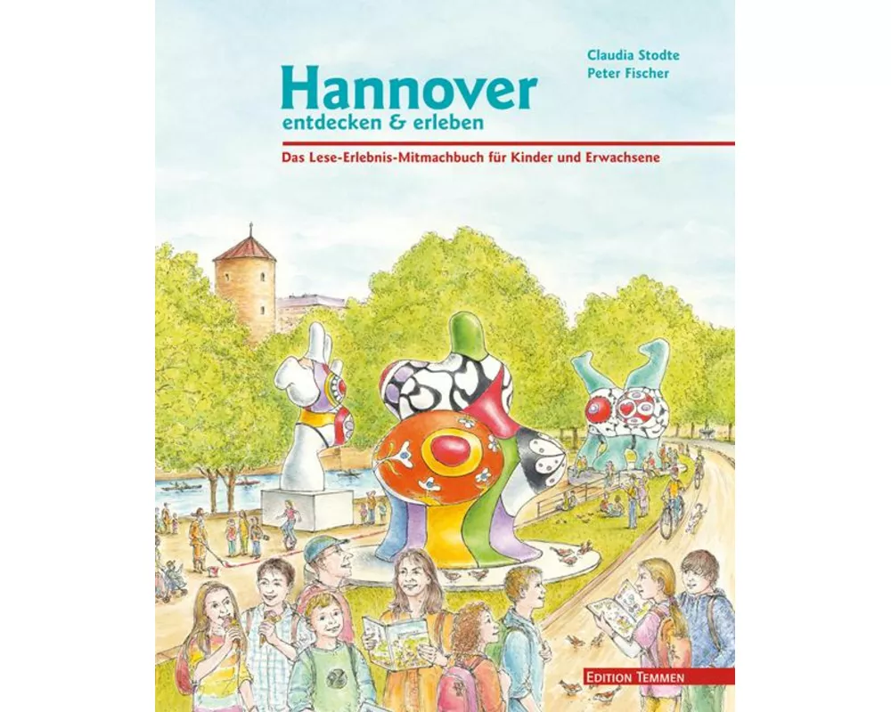 Hannover entdecken und erleben