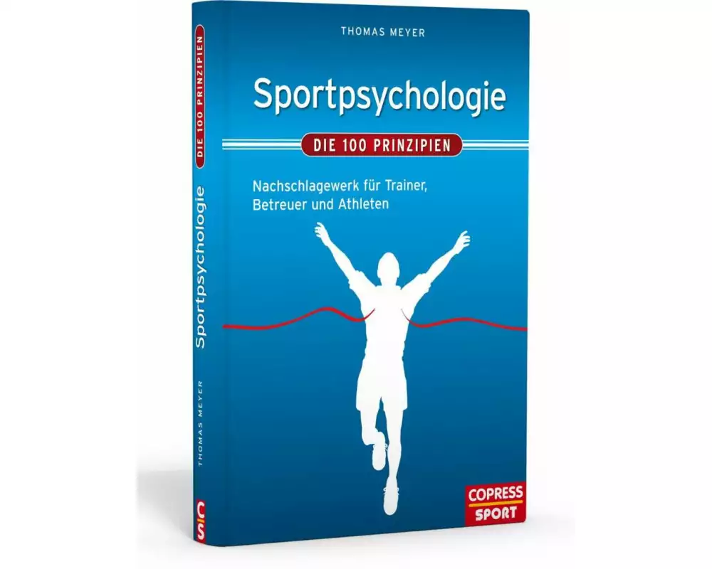 Sportpsychologie – Die 100 Prinzipien