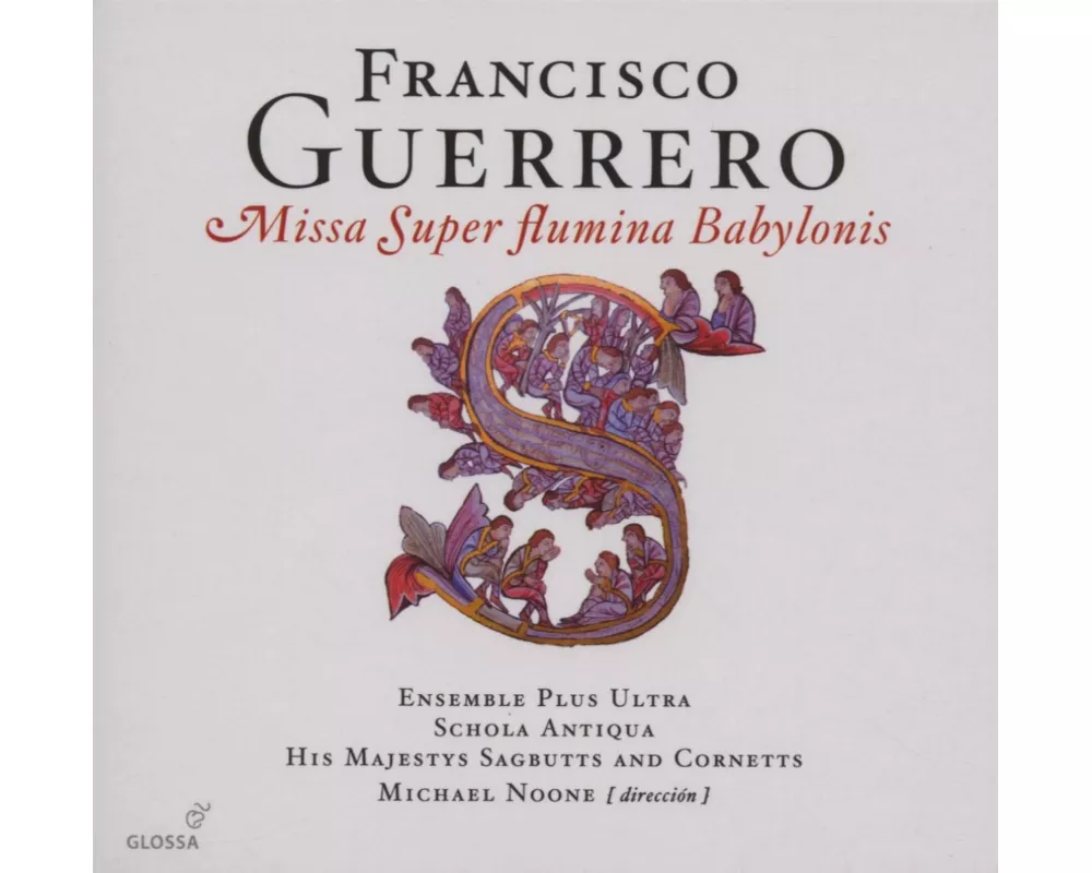 Guerrero/Missa Super Flumina Babylonis