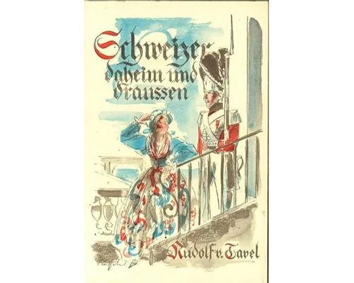 Schweizer daheim und draußen