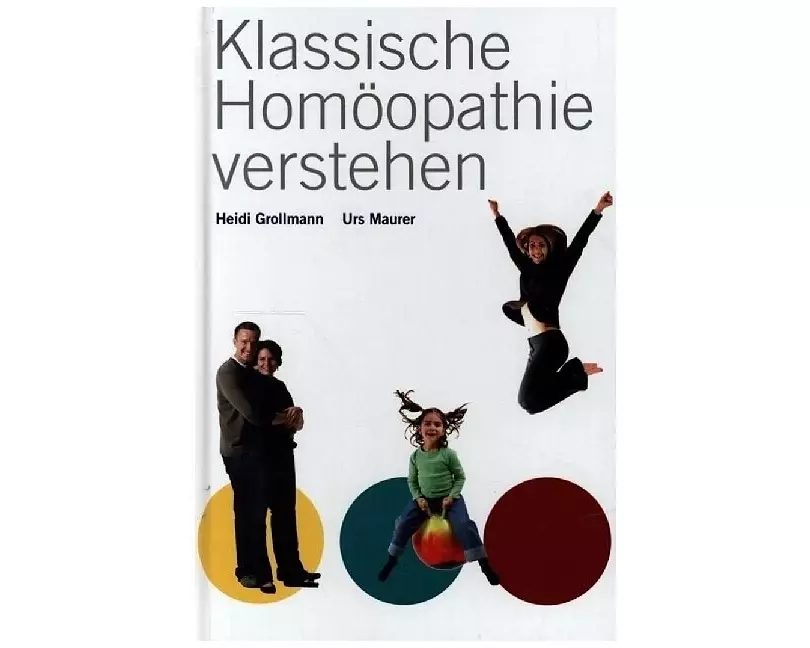 Klassische Homöopathie verstehen