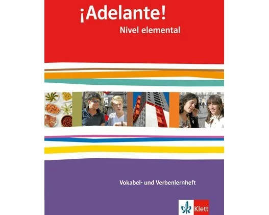 ¡Adelante!. Verben- und Vokabellernheft. Nivel elemental