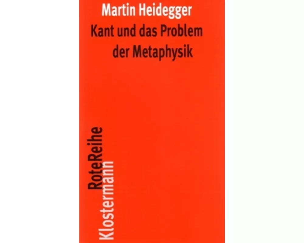 Kant und das Problem der Metaphysik