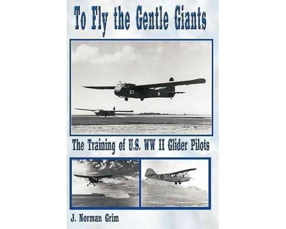 To Fly the Gentle Giants