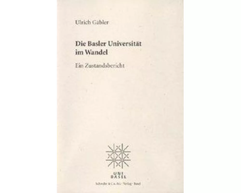 Die Basler Universität im Wandel