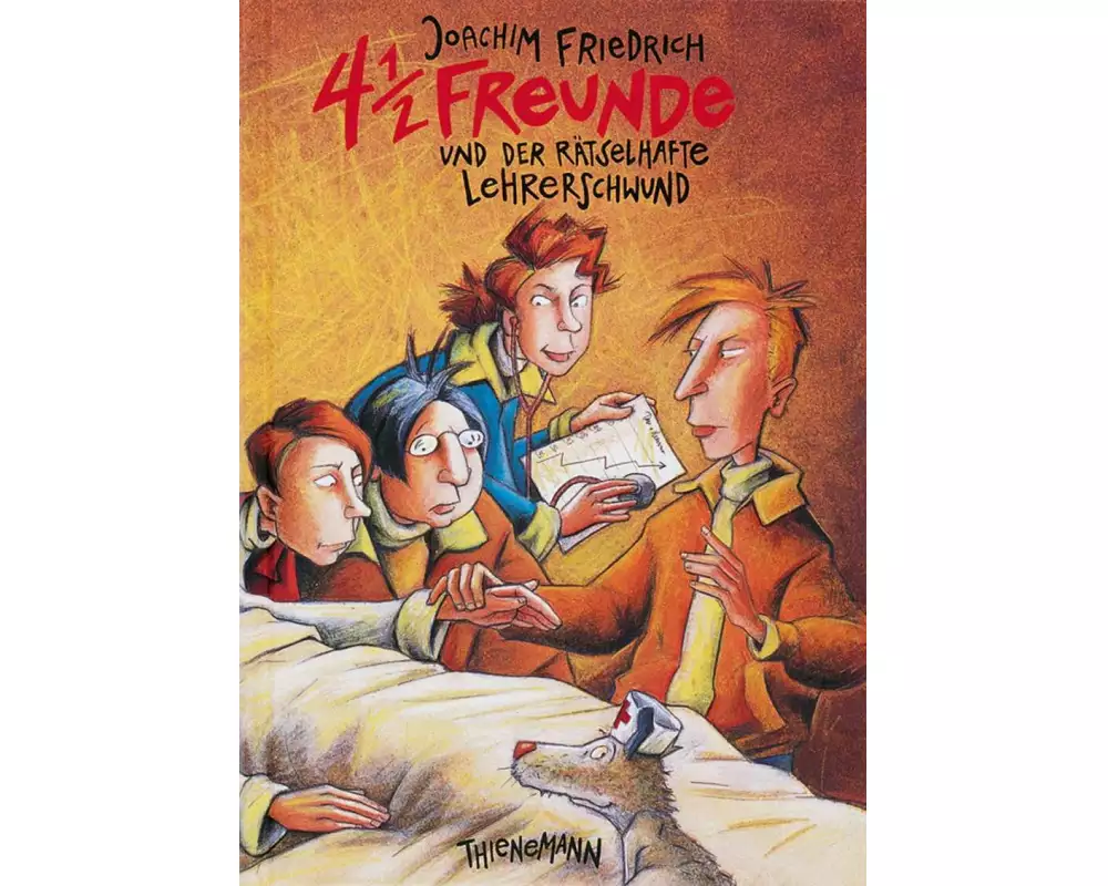 4 1/2 Freunde 3: 4 1/2 Freunde und der rätselhafte Lehrerschwund