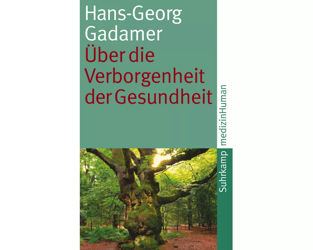 Über die Verborgenheit der Gesundheit