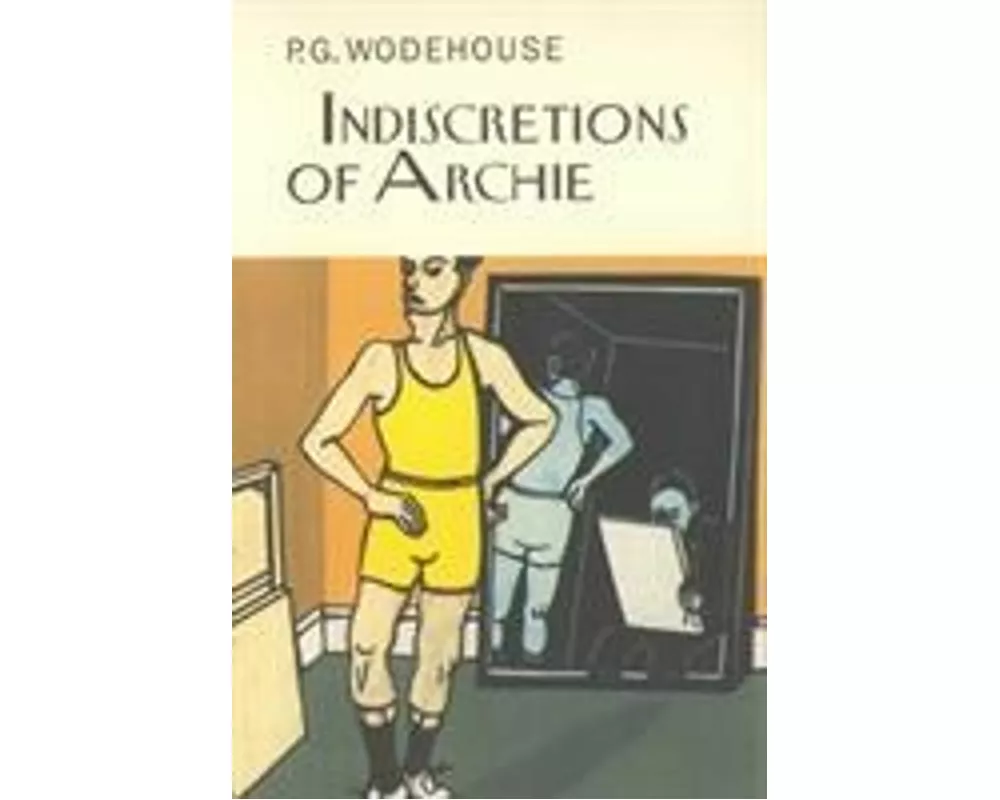 Indiscretions of Archie