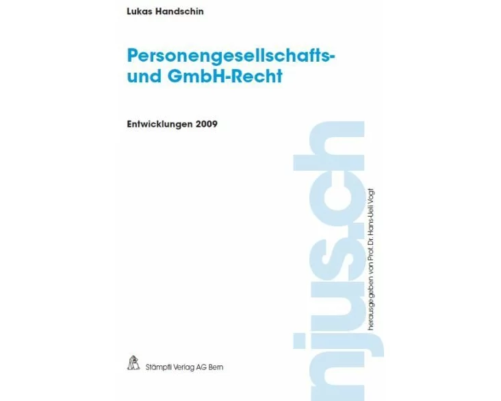 Personengesellschafts- und GmbH-Recht, Entwicklungen 2009