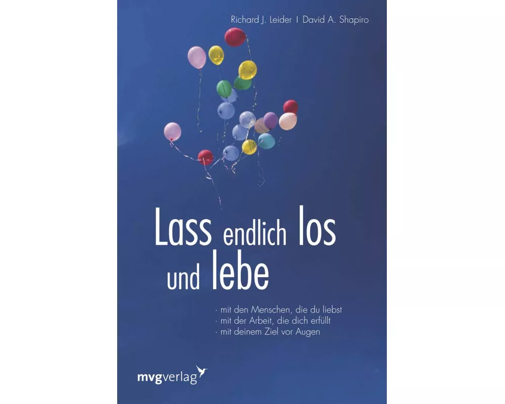 Lass endlich los und lebe