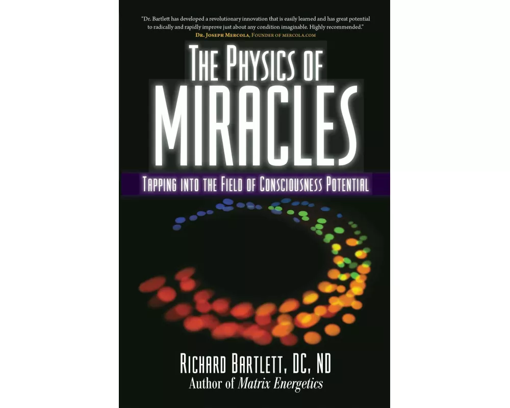 The Physics of Miracles