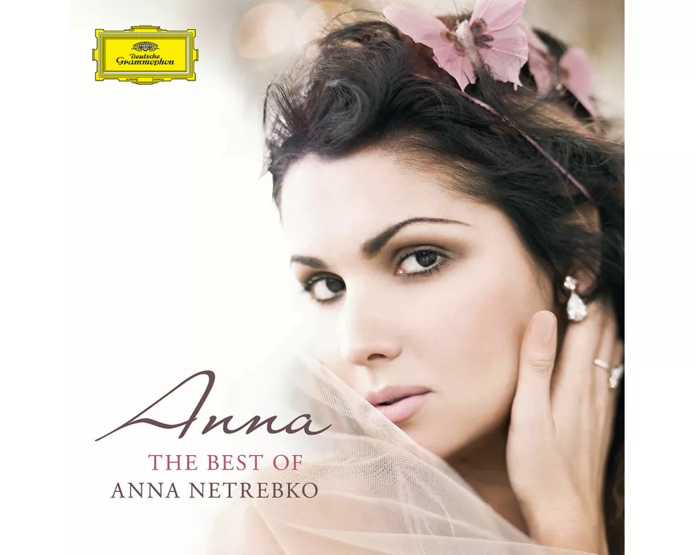 Anna - The Best Of Anna Netrebko