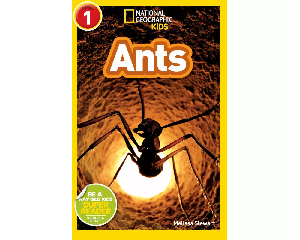 Ants (National Geographic Kids Readers, Level 1)