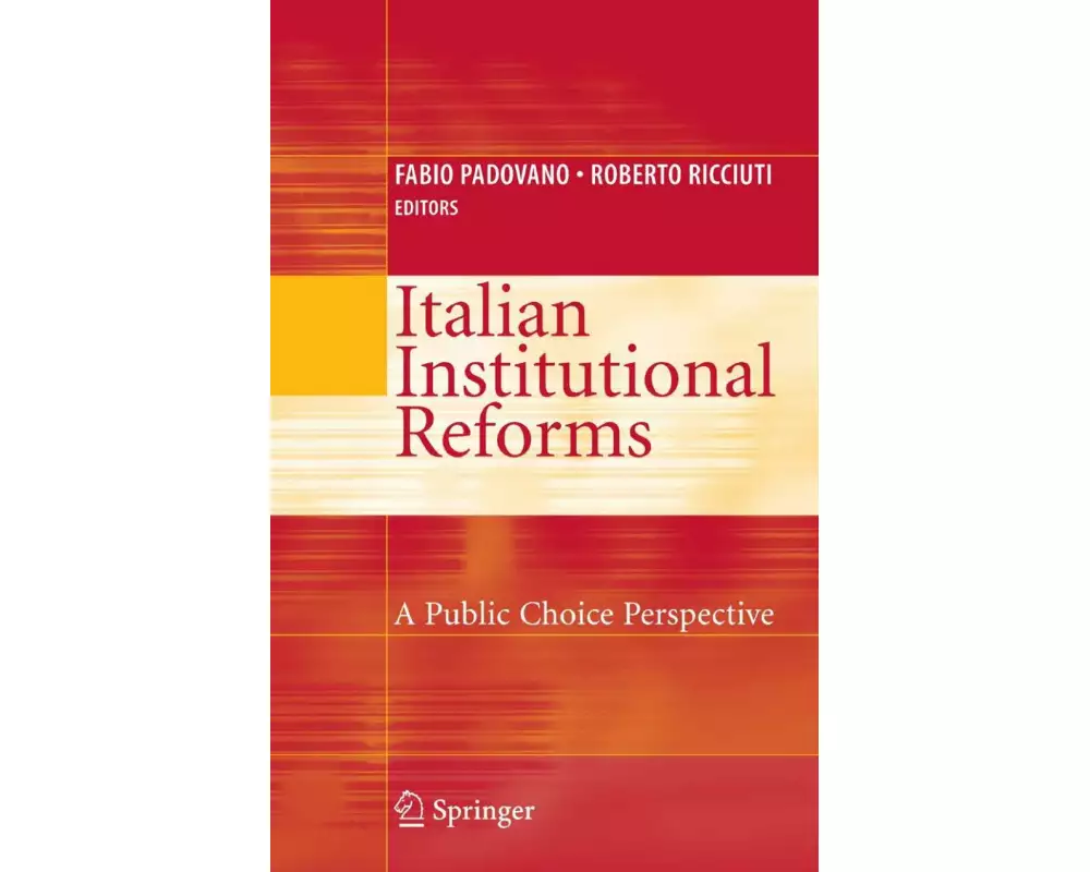 Italian Institutional Reforms: A Public Choice Perspective