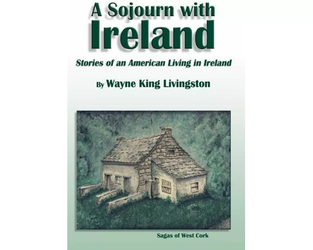 A Sojourn with Ireland