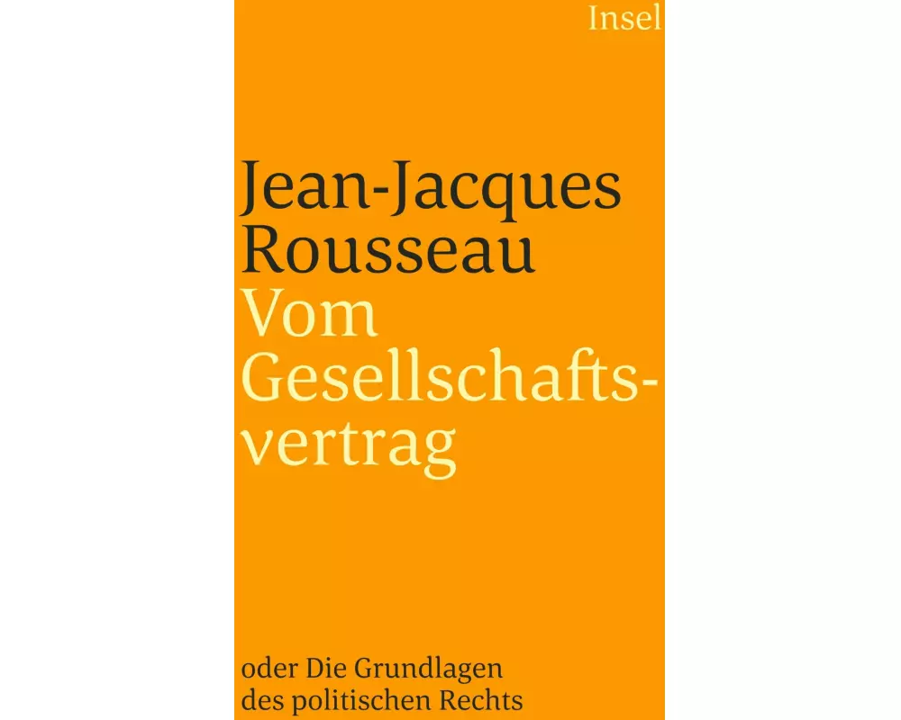 Vom Gesellschaftsvertrag oder Grundlagen des politischen Rechts