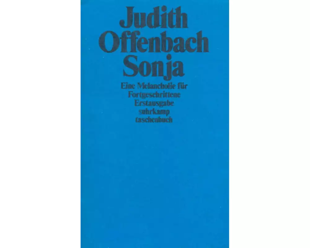 Sonja. Eine Melancholie für Fortgeschrittene