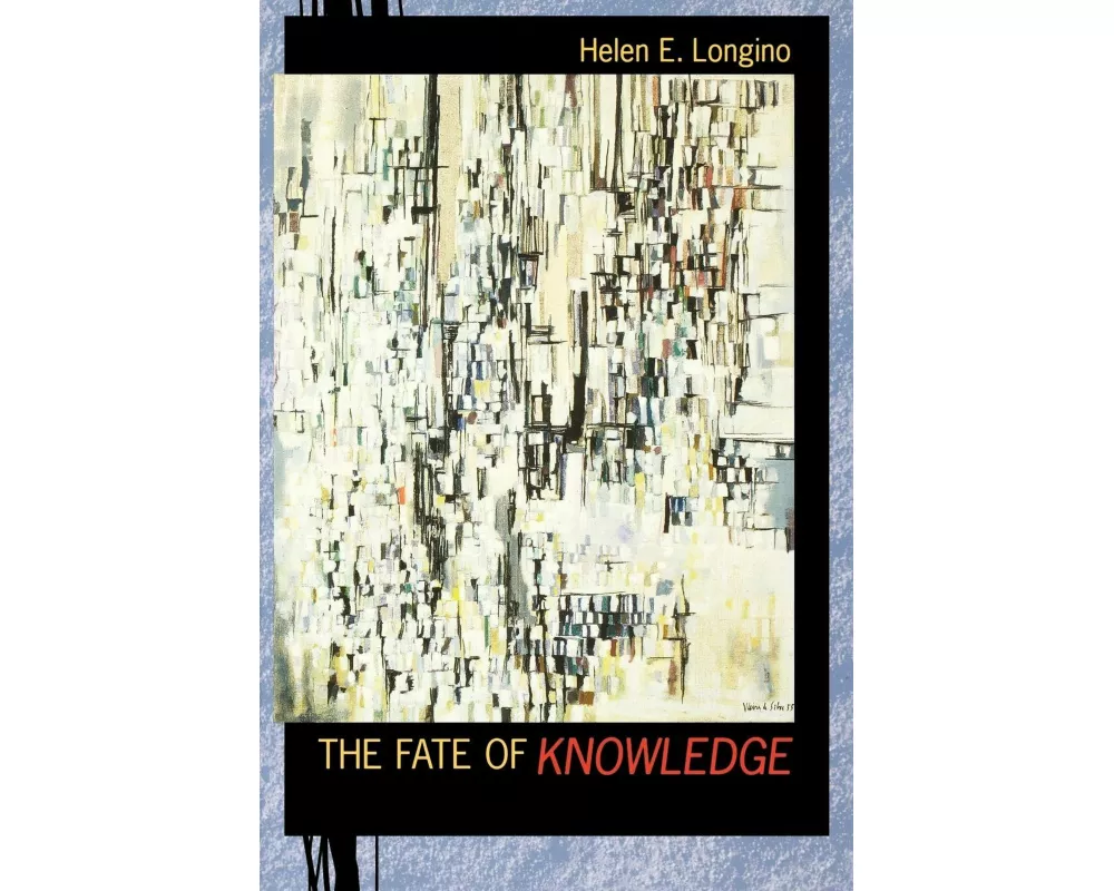 The Fate of Knowledge