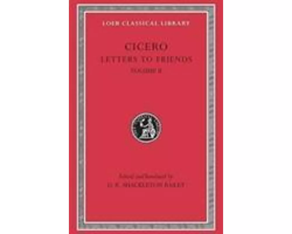 Letters to Friends, Volume II