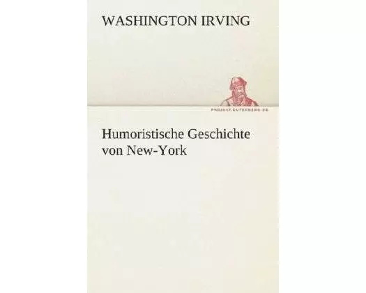 Humoristische Geschichte von New-York