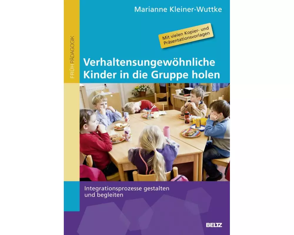 Verhaltensungewöhnliche Kinder in die Gruppe holen