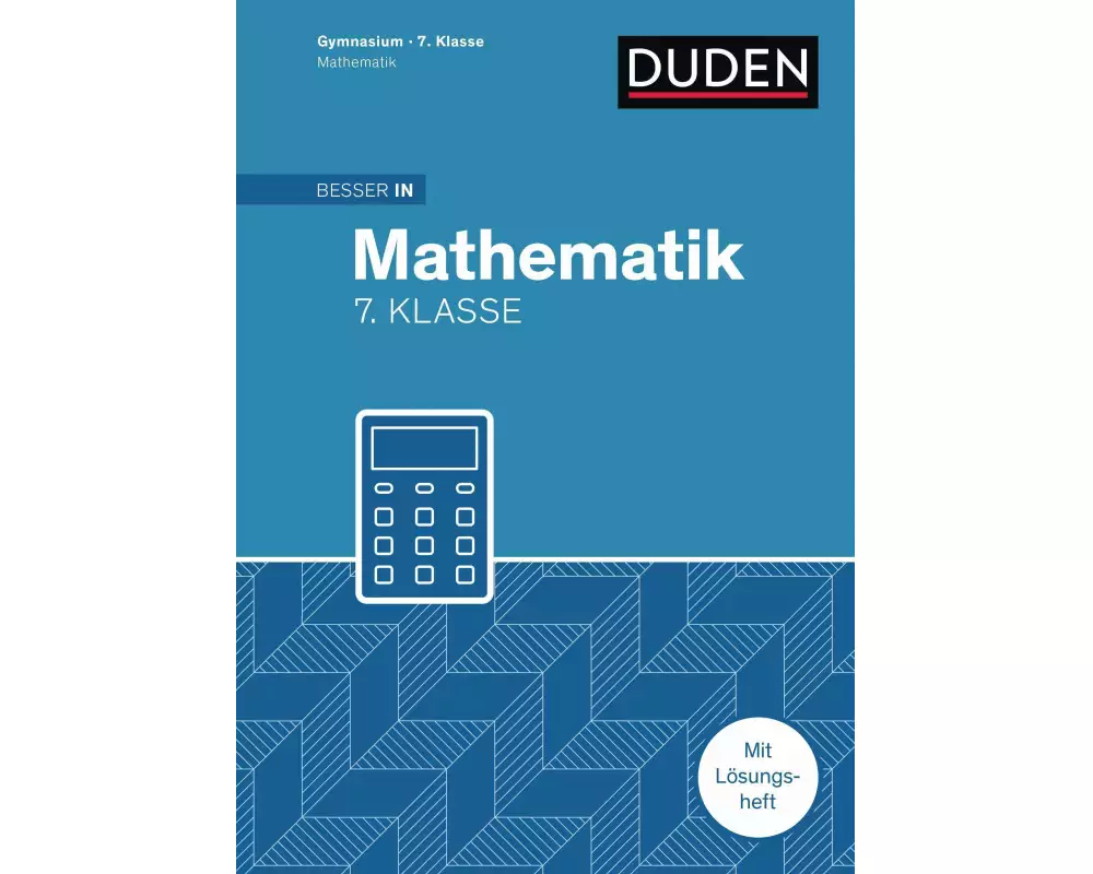 Besser in Mathematik - Gymnasium 7. Klasse