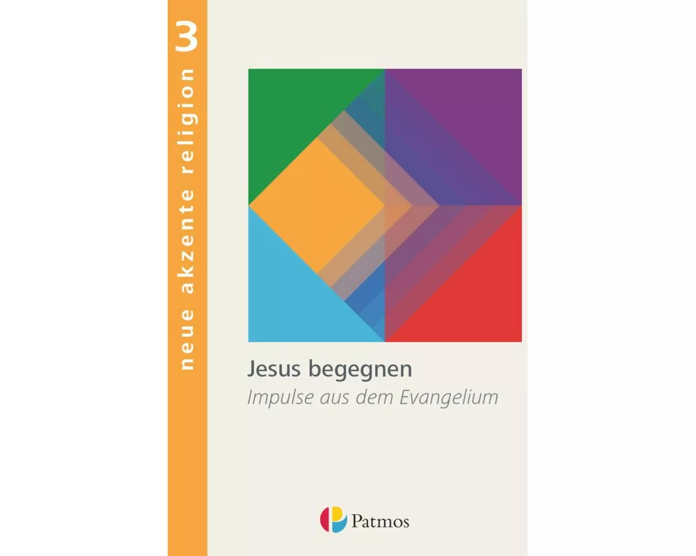 Neue Akzente Religion - Band 3