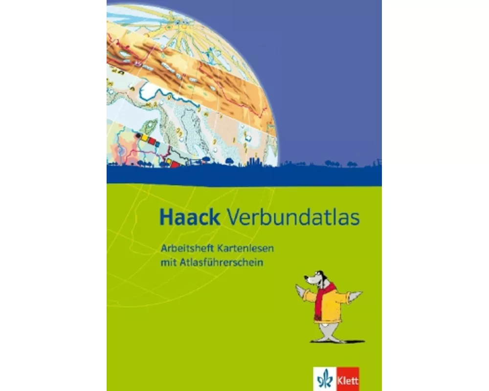 Haack Verbundatlas. Arbeitsheft Kartenlesen mit Atlasführerschein. Klasse 5