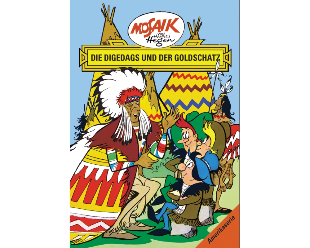 Mosaik von Hannes Hegen: Die Digedags und der Goldschatz, Bd. 11