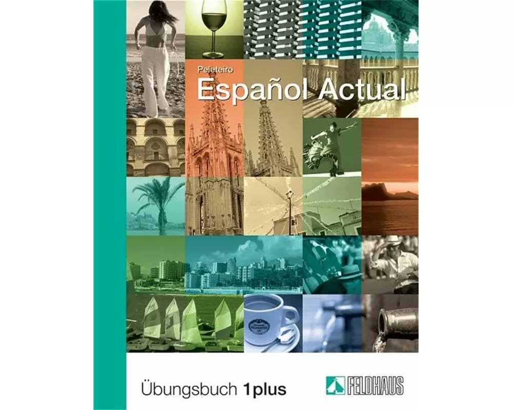 Espanol Actual. Übungsbuch Eins plus