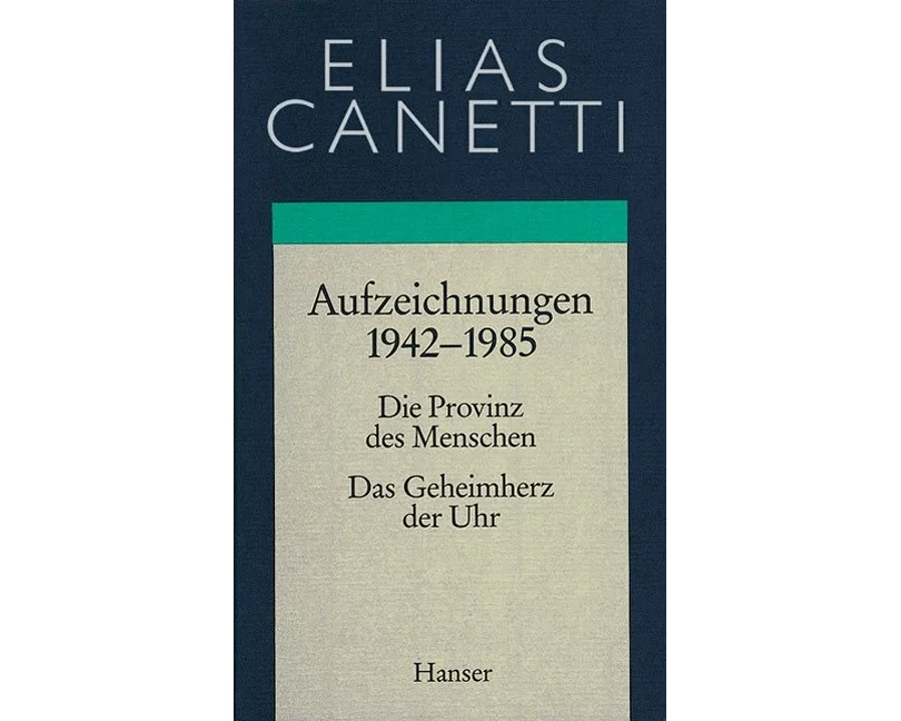 Gesammelte Werke Band 4: Aufzeichnungen 1942-1985