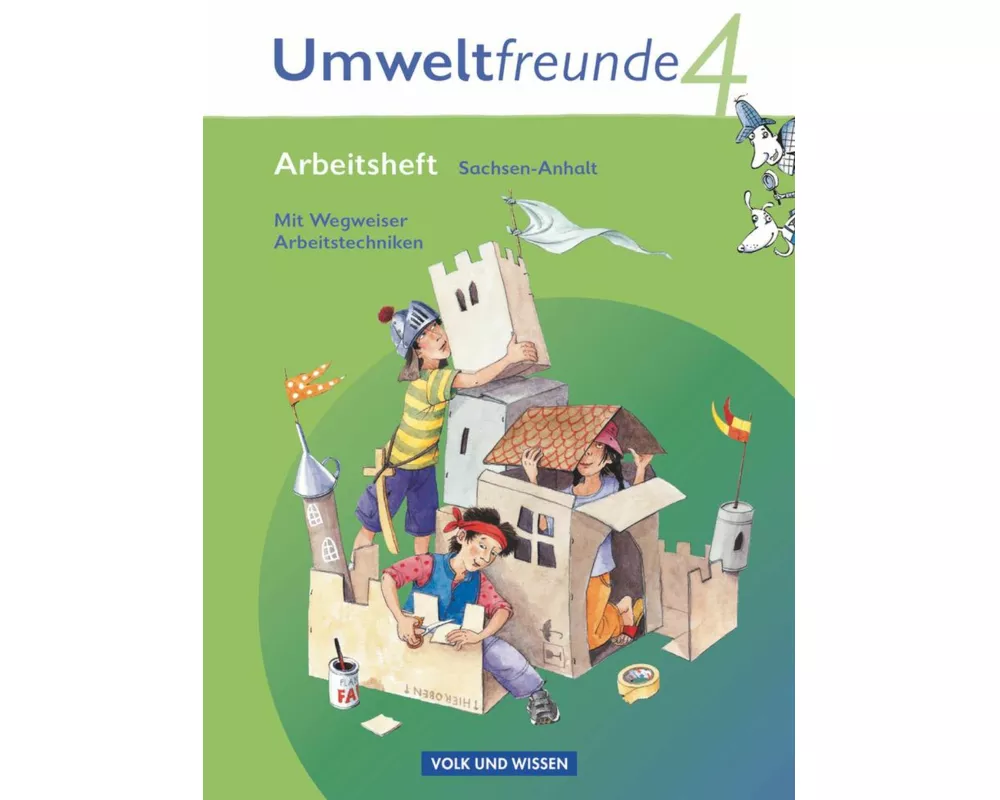 Umweltfreunde - Sachsen-Anhalt - Ausgabe 2009 - 4. Schuljahr