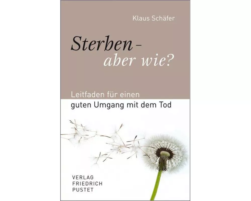 Sterben - aber wie?