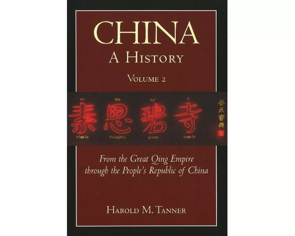 China: A History (Volume 2)
