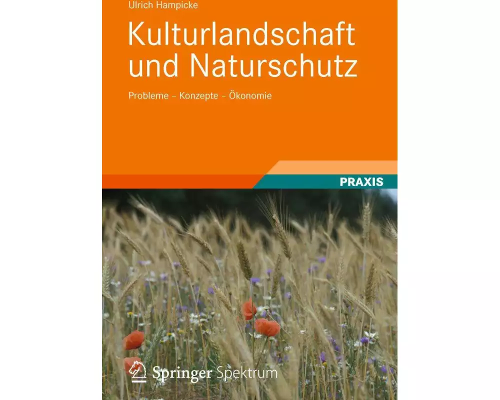 Kulturlandschaft und Naturschutz