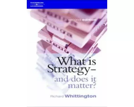 What Is Strategy and Does It Matter?