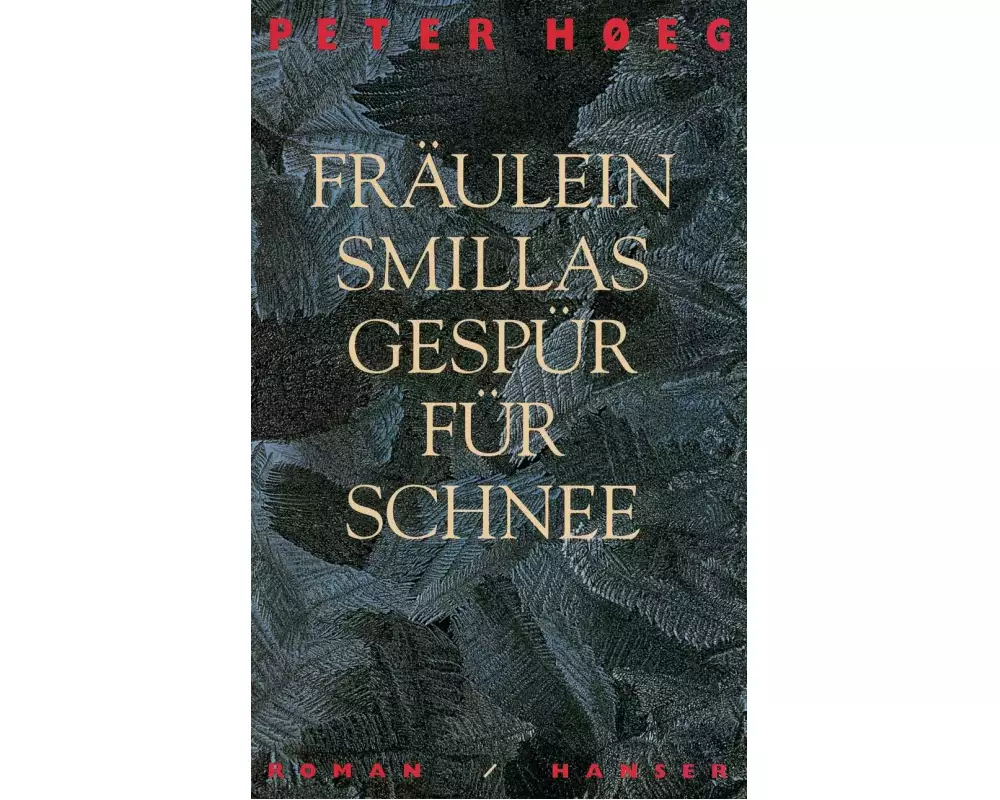 Fräulein Smillas Gespür für Schnee