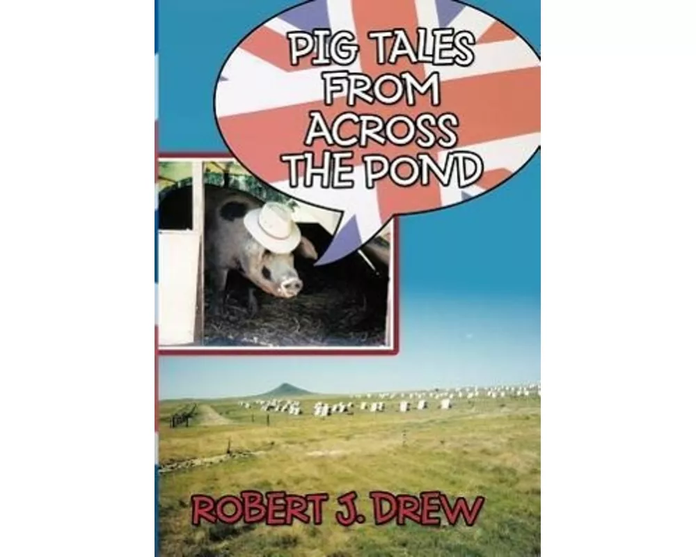Pig Tales from Across the Pond