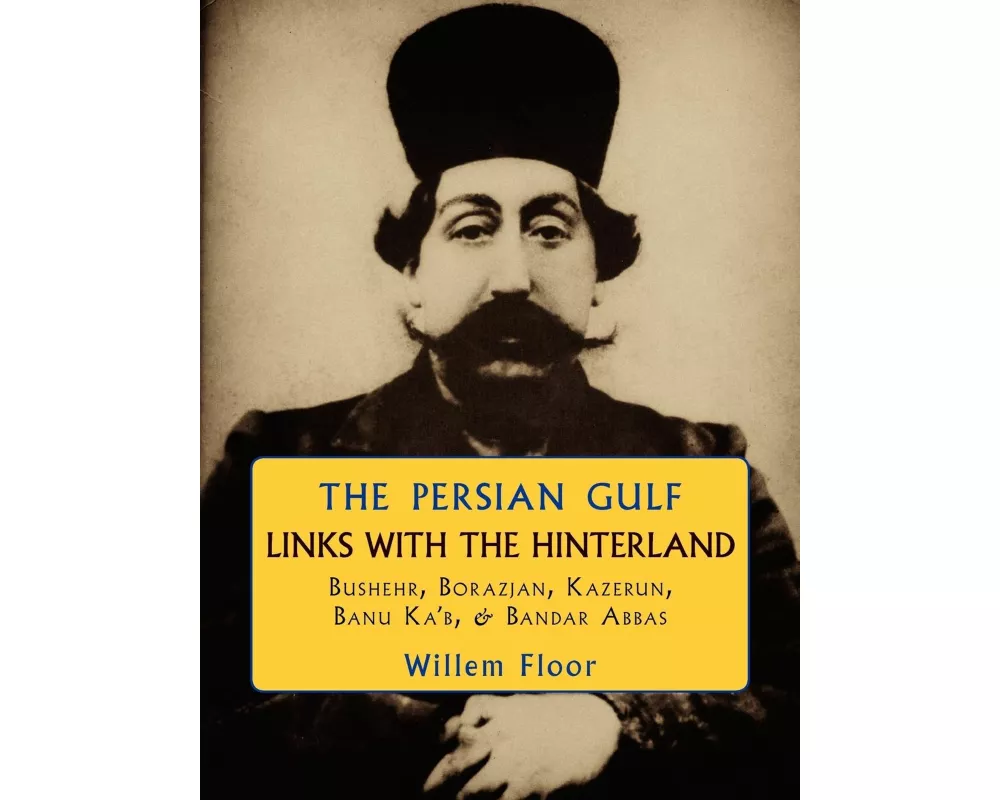Persian Gulf -- Links with the Hinterland