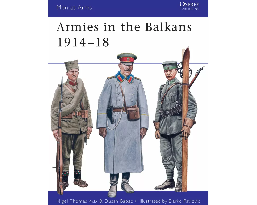 Armies in the Balkans 1914-18