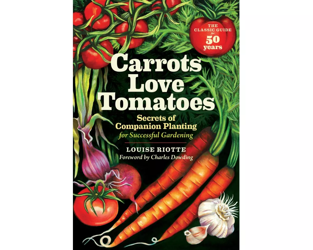 Carrots Love Tomatoes