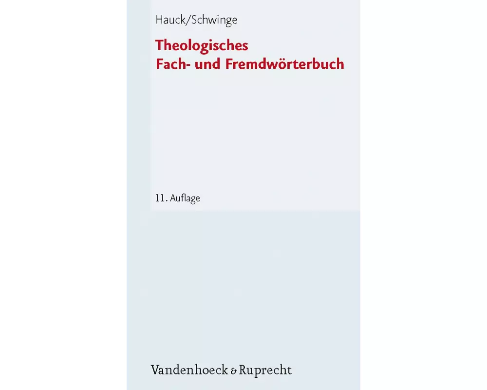Theologisches Fach- und Fremdwörterbuch