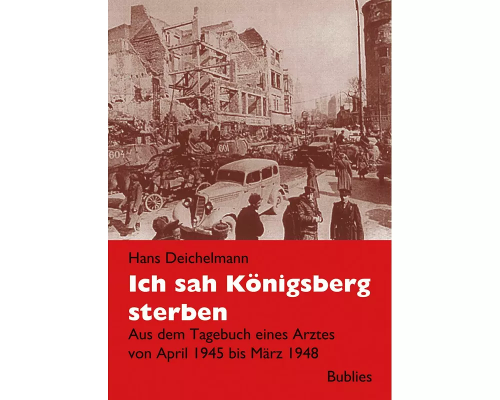 Ich sah Königsberg sterben
