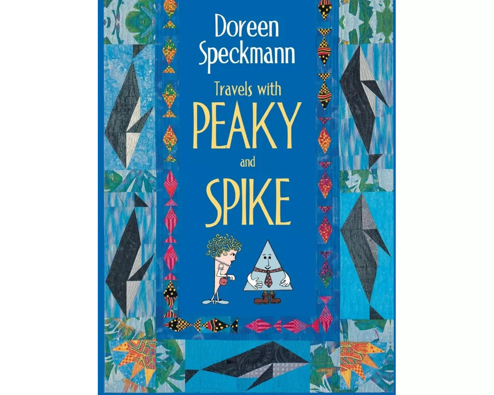 Travels with Peaky and Spike