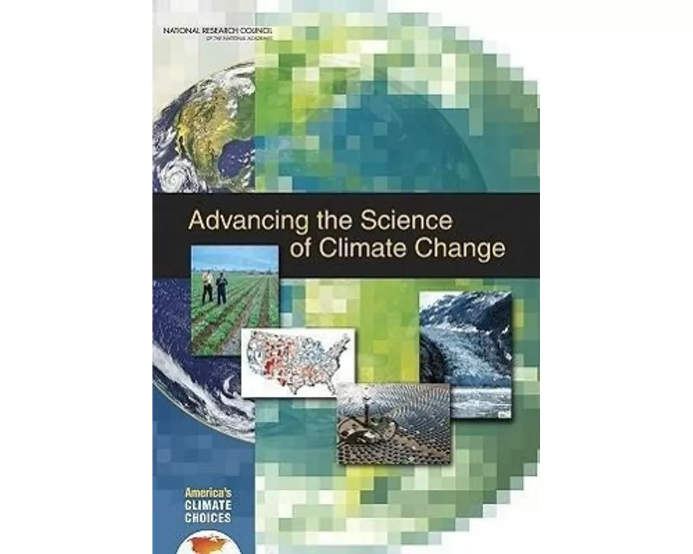 Advancing the Science of Climate Change